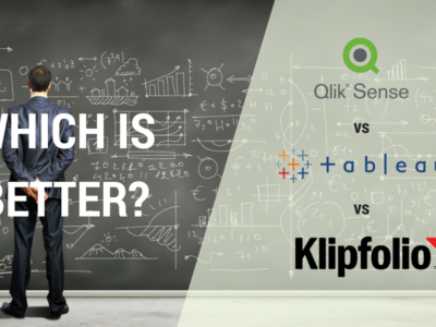 Which Data Visualization Tool Is Right For Your Business – Tableau, Qliksense Or Klipfolio?
